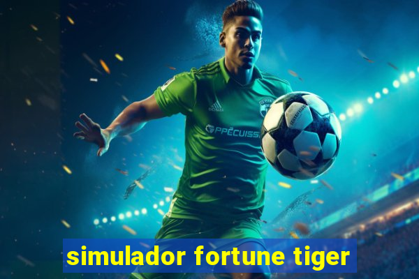 simulador fortune tiger